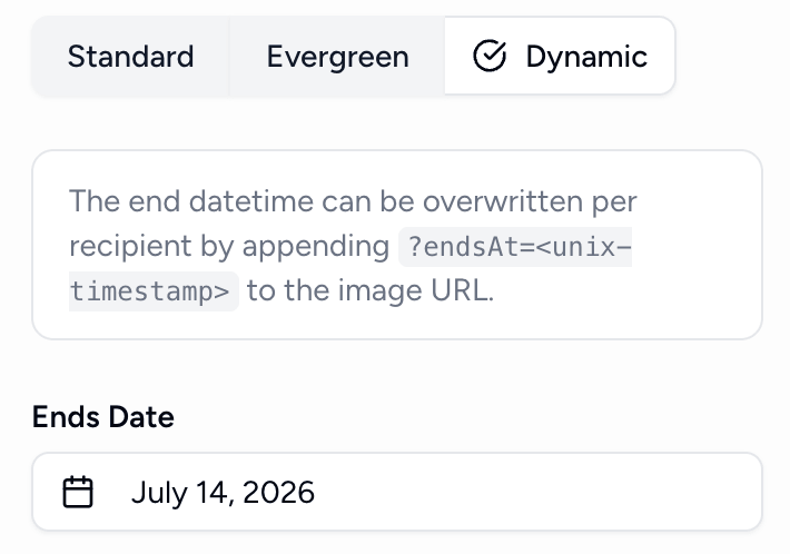 Choose the Dynamic timer type and set a default end time