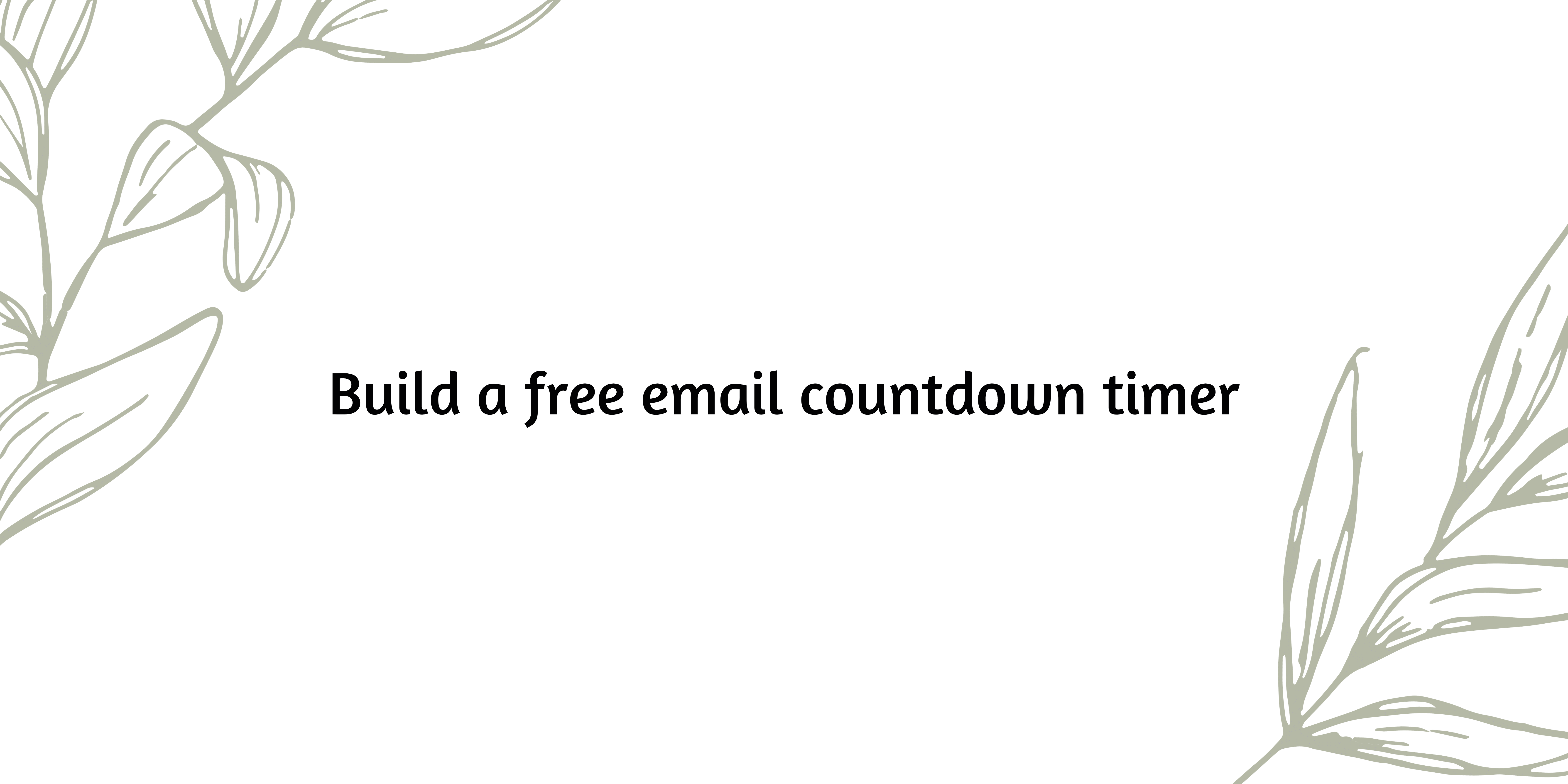 Boost Your Email Marketing: How to Use Email Countdown Timers for Free