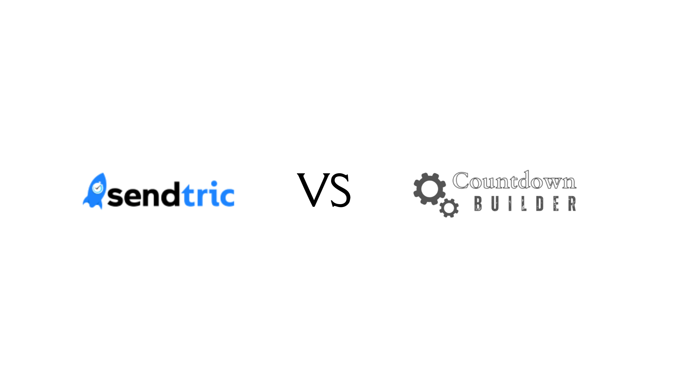 Countdown Builder vs Sendtric: Email countdown timer comparison for 2025
