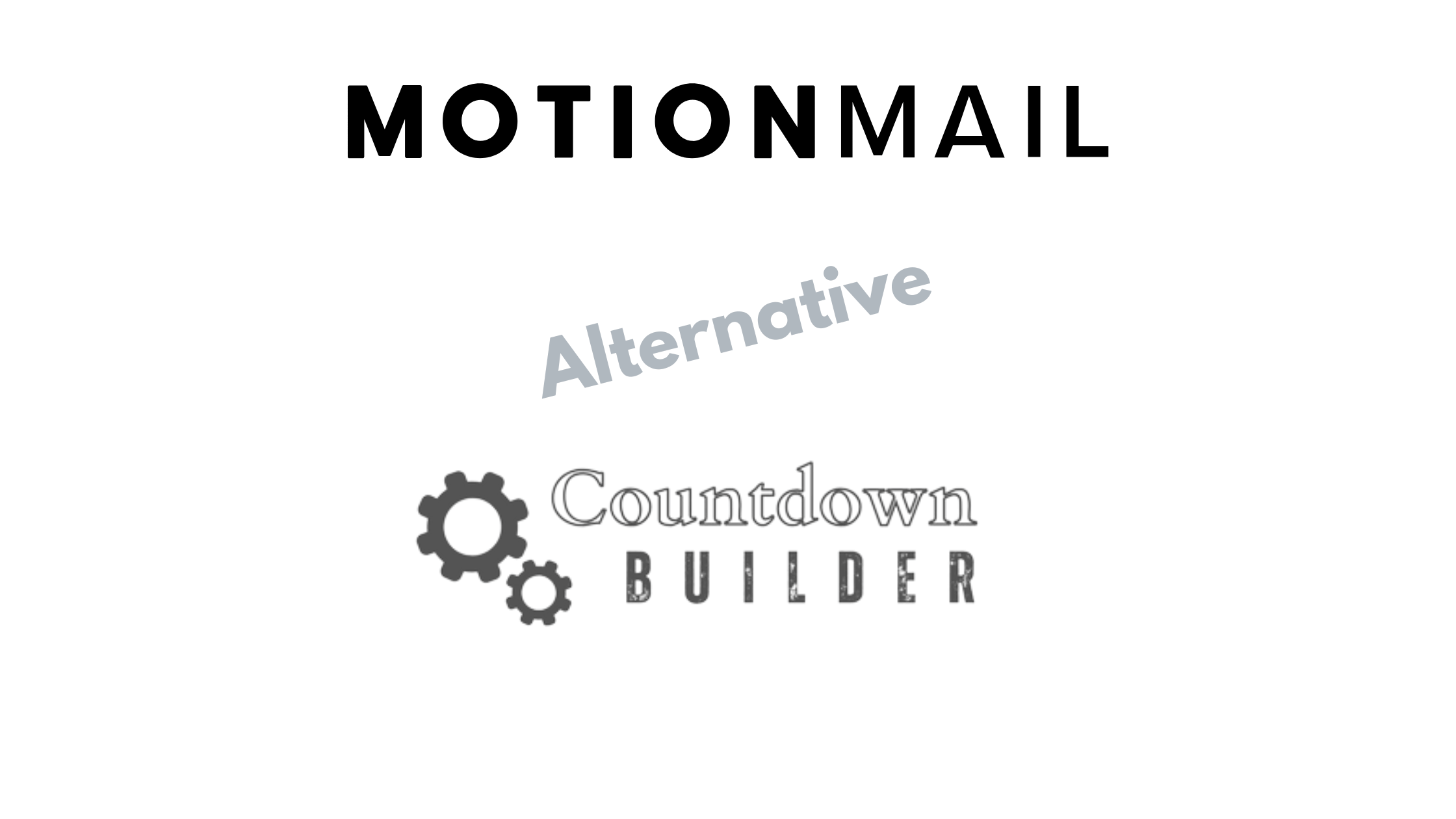 Best MotionMail App Alternative in 2025: Why Countdown Builder Dominates Email Countdown Timers